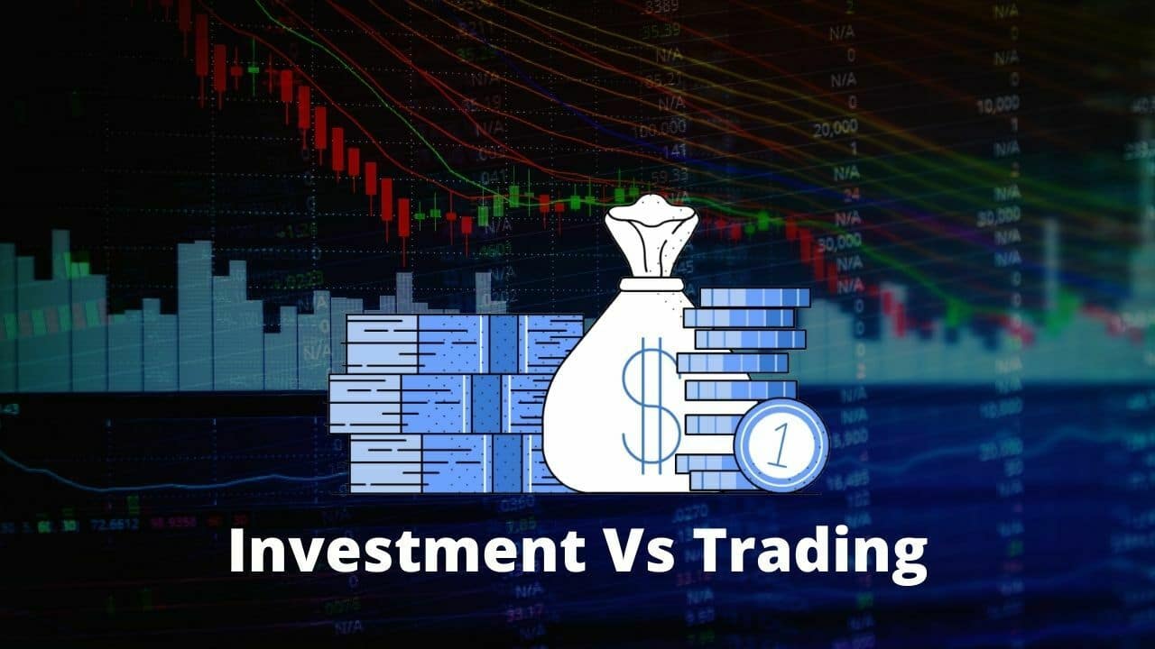 Investing vs Trading: What’s the Difference?